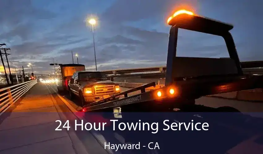 24 Hour Towing Service Hayward - CA