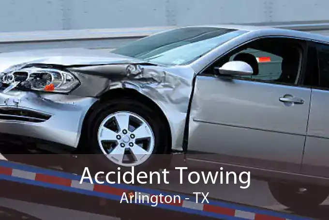 Accident Towing Arlington - TX