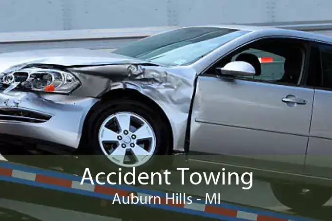 Accident Towing Auburn Hills - MI