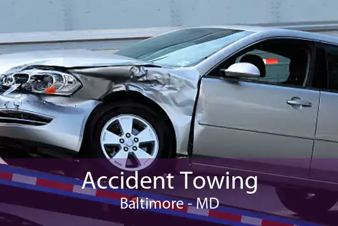 Accident Towing Baltimore - MD