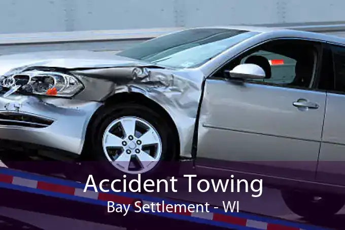 Accident Towing Bay Settlement - WI