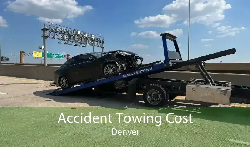 Accident Towing Cost Denver
