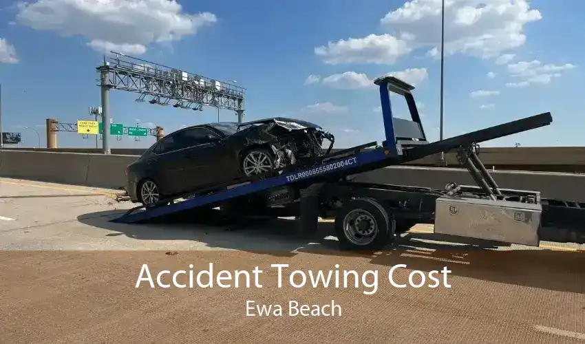 Accident Towing Cost Ewa Beach
