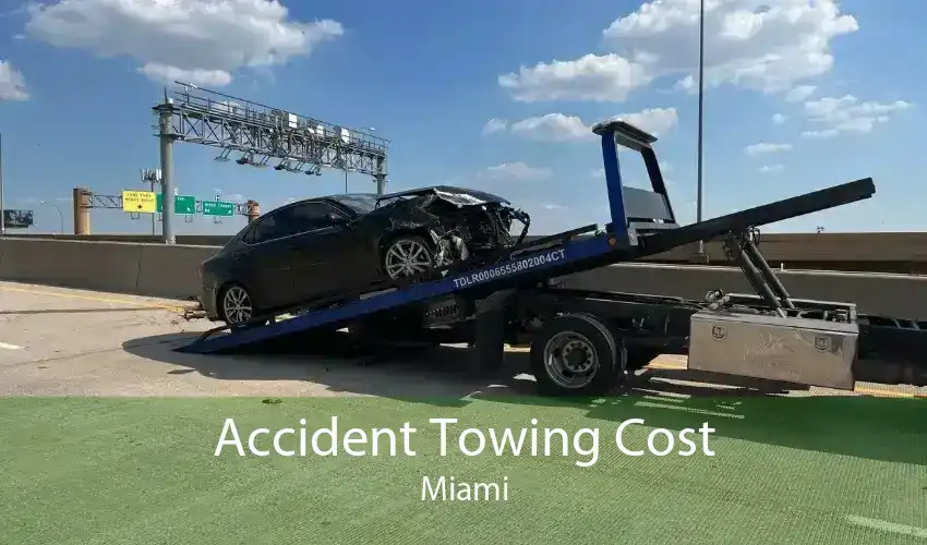 Accident Towing Cost Miami