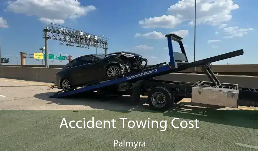 Accident Towing Cost Palmyra