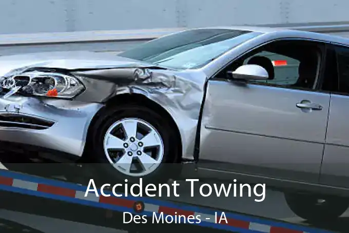 Accident Towing Des Moines - IA