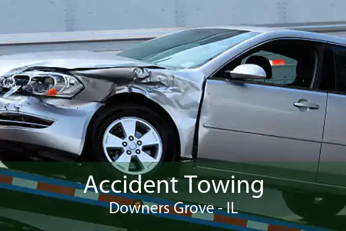 Accident Towing Downers Grove - IL