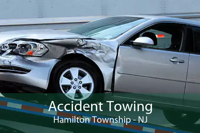 Accident Towing Hamilton Township - NJ