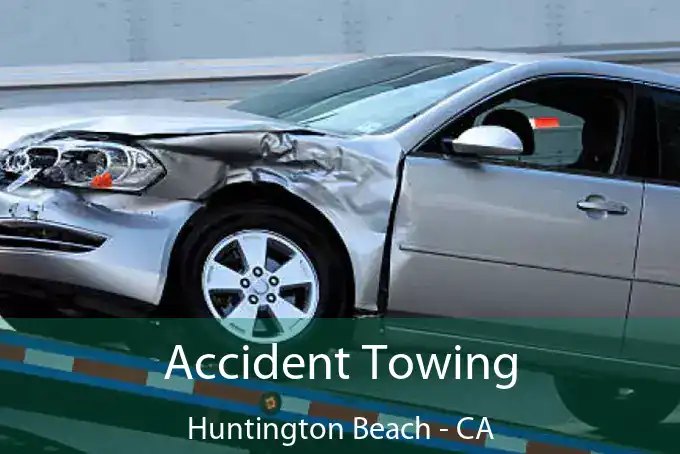 Accident Towing Huntington Beach - CA