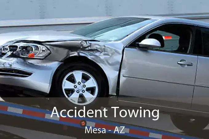 Accident Towing Mesa - AZ