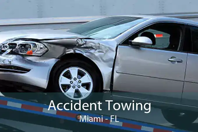 Accident Towing Miami - FL