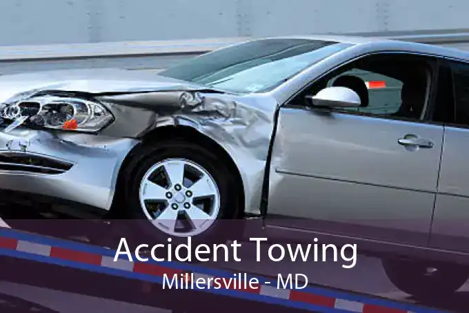 Accident Towing Millersville - MD