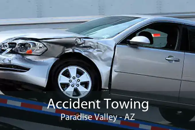 Accident Towing Paradise Valley - AZ