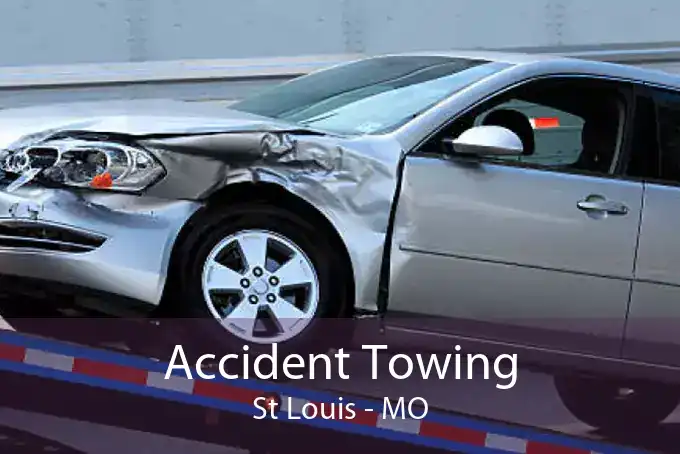 Accident Towing St Louis - MO