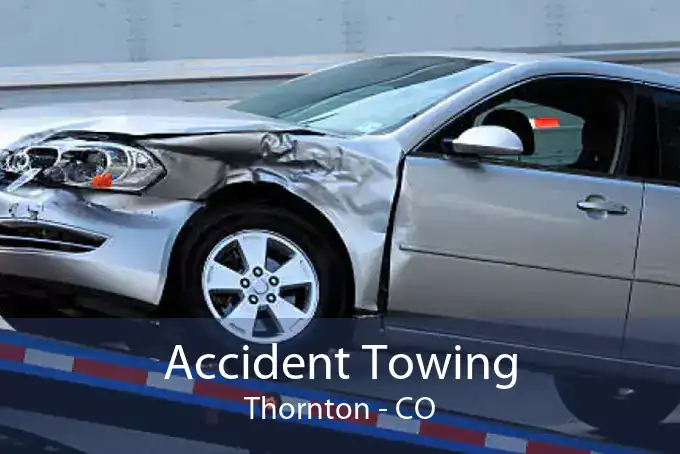 Accident Towing Thornton - CO