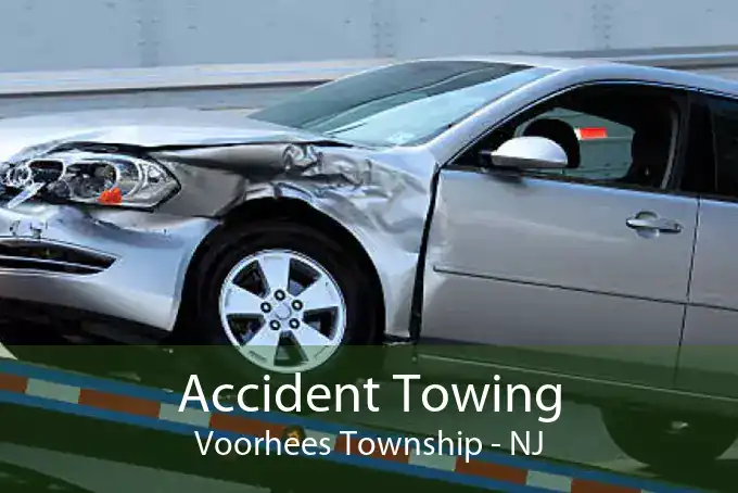 Accident Towing Voorhees Township - NJ