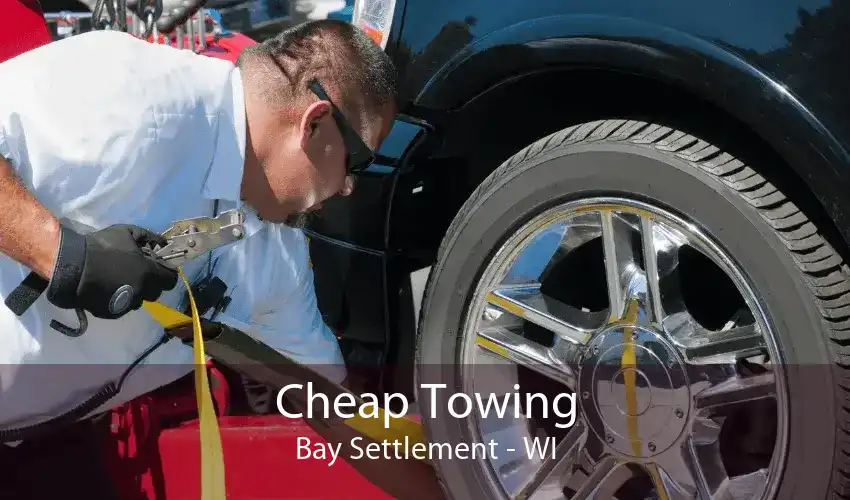Cheap Towing Bay Settlement - WI
