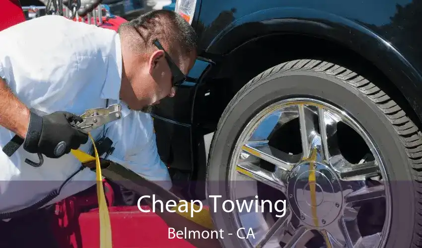 Cheap Towing Belmont - CA