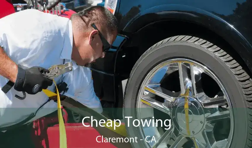 Cheap Towing Claremont - CA