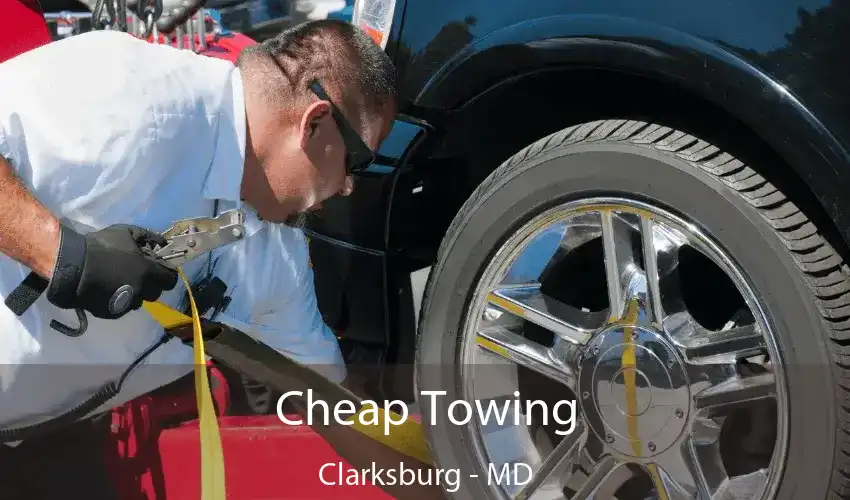 Cheap Towing Clarksburg - MD