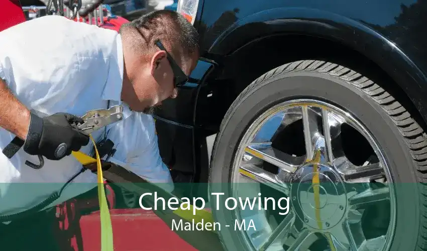 Cheap Towing Malden - MA