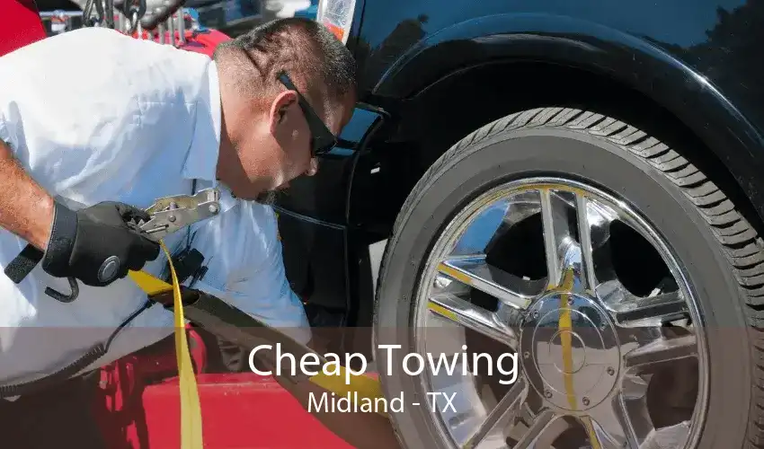 Cheap Towing Midland - TX