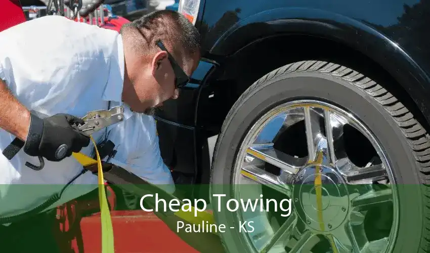 Cheap Towing Pauline - KS