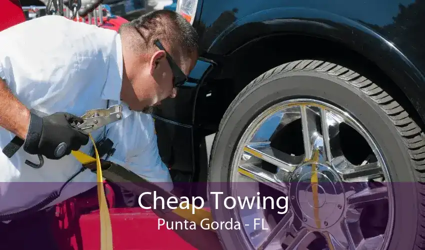 Cheap Towing Punta Gorda - FL