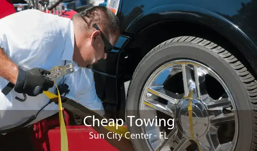 Cheap Towing Sun City Center - FL