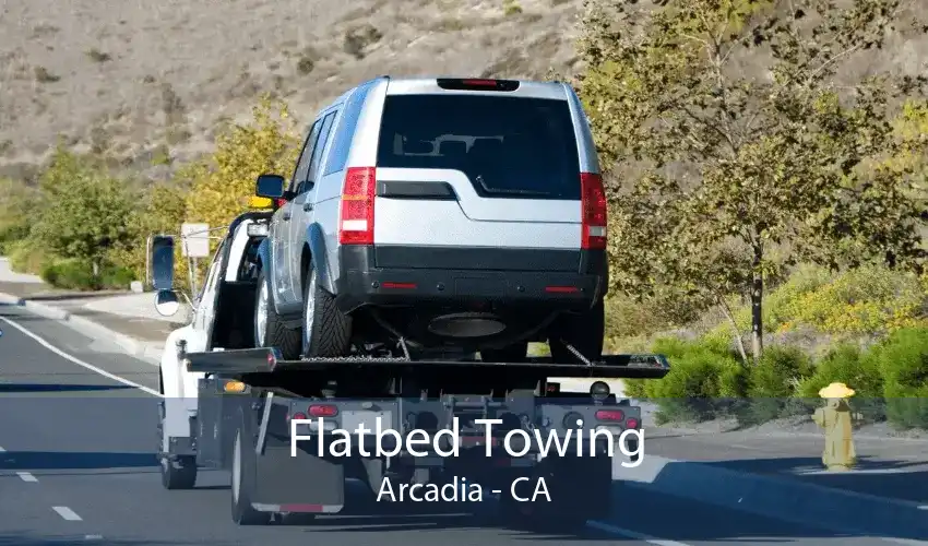 Flatbed Towing Arcadia - CA