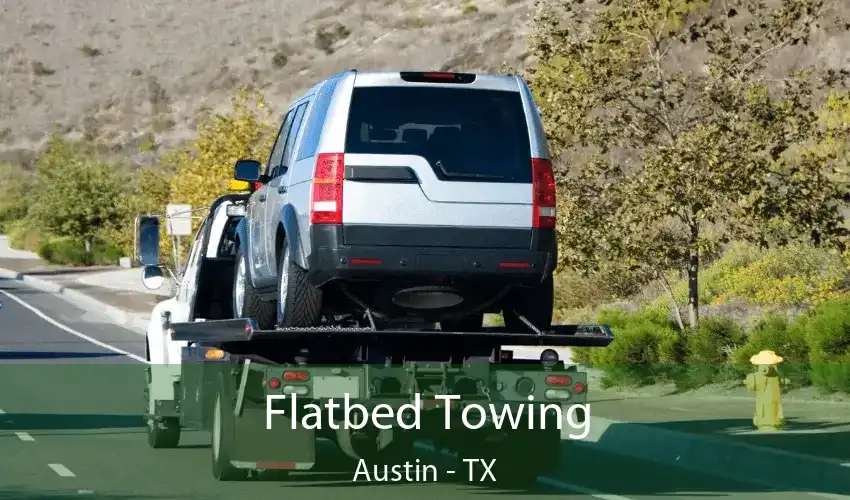 Flatbed Towing Austin - TX