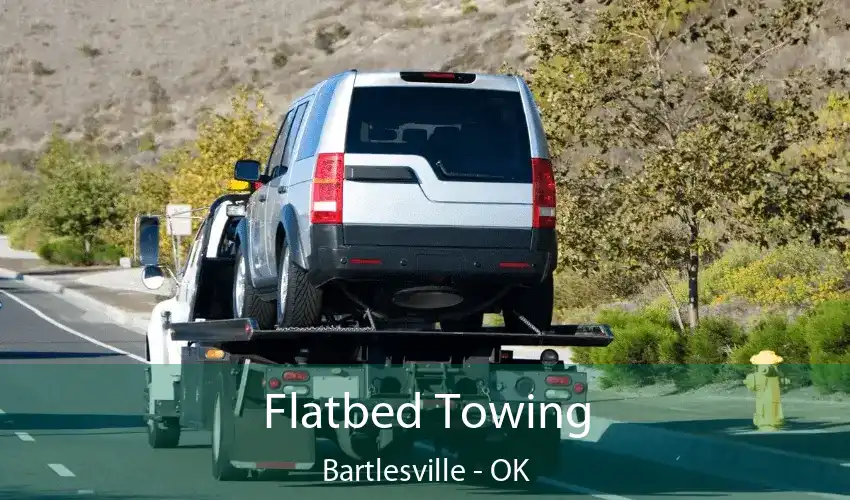 Flatbed Towing Bartlesville - OK