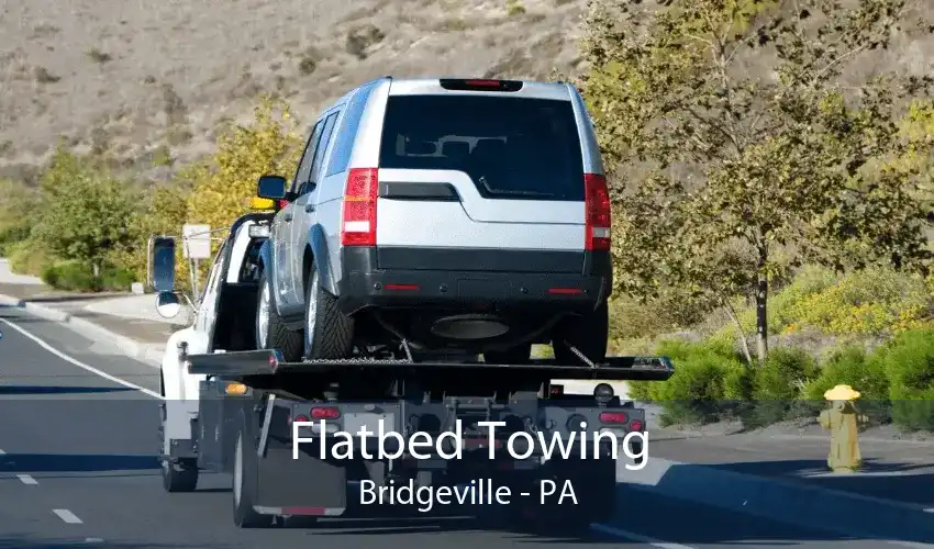 Flatbed Towing Bridgeville - PA