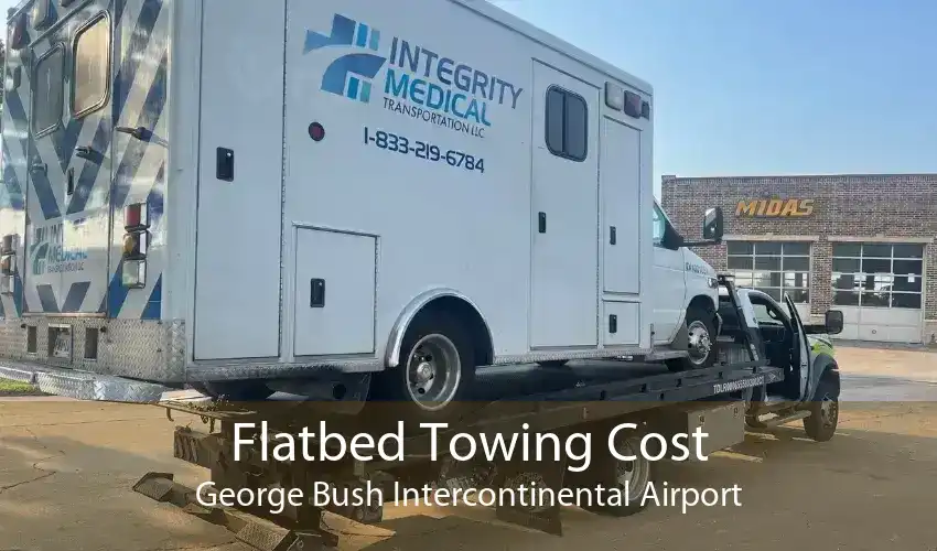 Flatbed Towing Cost George Bush Intercontinental Airport