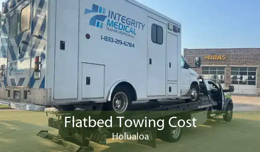 Flatbed Towing Cost Holualoa