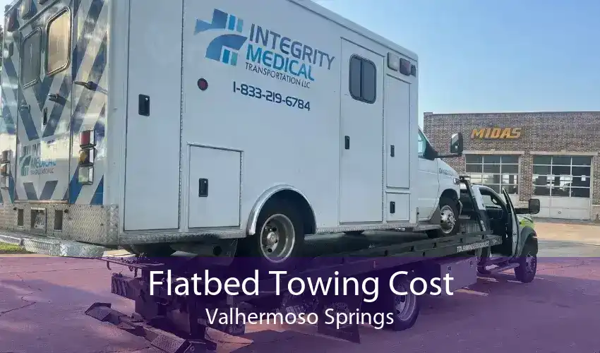 Flatbed Towing Cost Valhermoso Springs