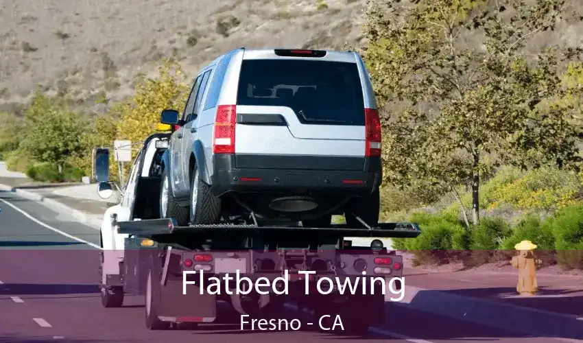 Flatbed Towing Fresno - CA