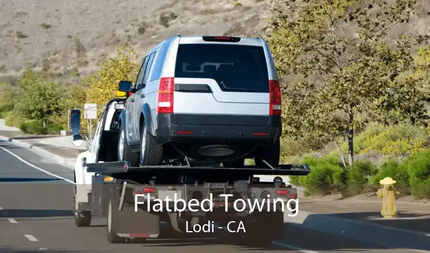 Flatbed Towing Lodi - CA