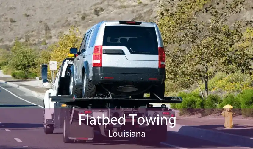 Flatbed Towing Louisiana
