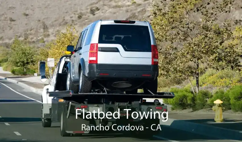 Flatbed Towing Rancho Cordova - CA