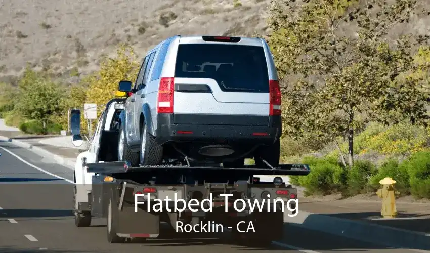 Flatbed Towing Rocklin - CA