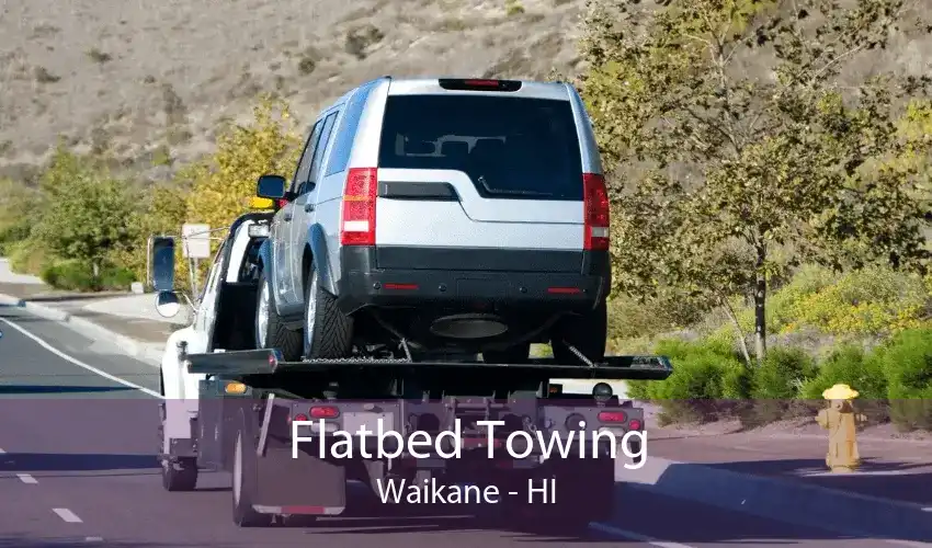 Flatbed Towing Waikane - HI