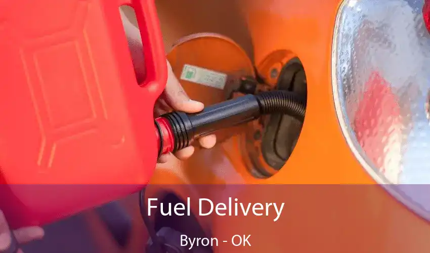Fuel Delivery Byron - OK