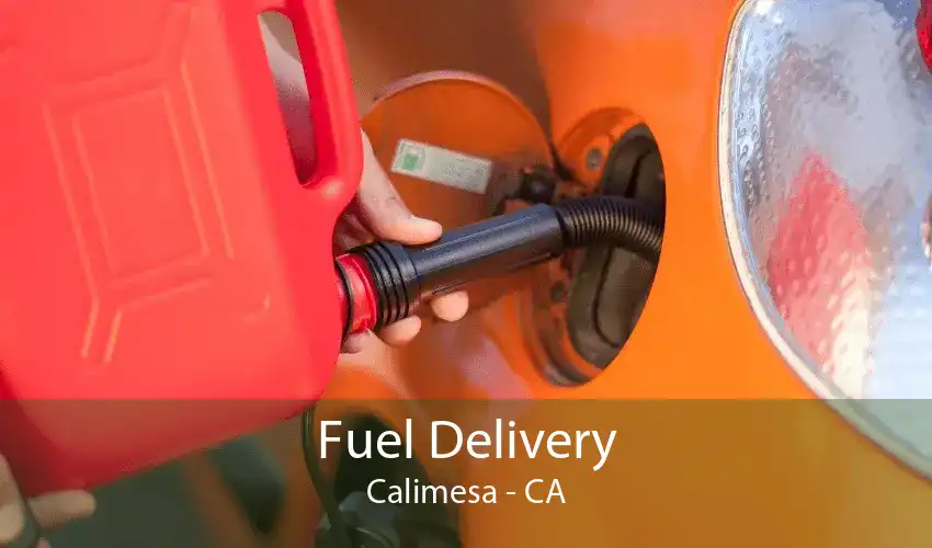 Fuel Delivery Calimesa - CA