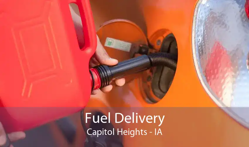 Fuel Delivery Capitol Heights - IA
