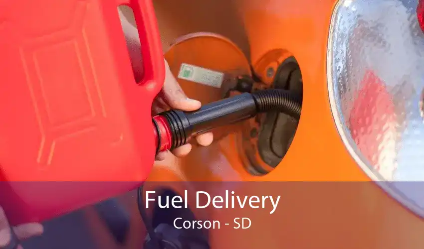 Fuel Delivery Corson - SD