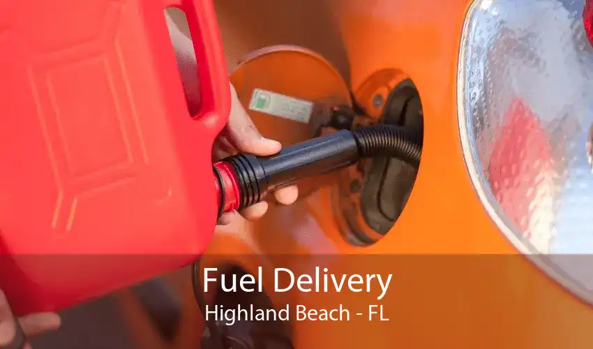 Fuel Delivery Highland Beach - FL