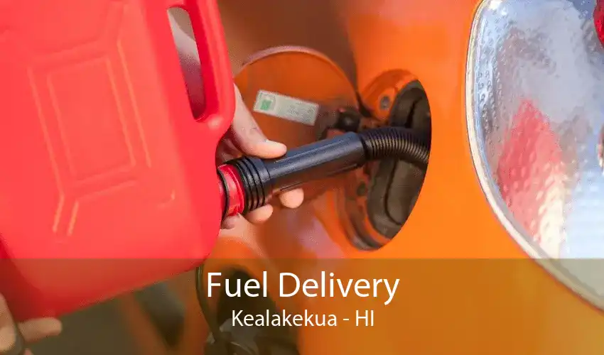 Fuel Delivery Kealakekua - HI