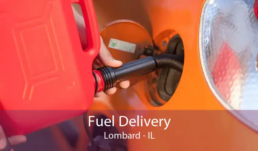 Fuel Delivery Lombard - IL