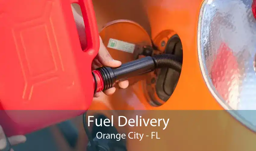 Fuel Delivery Orange City - FL